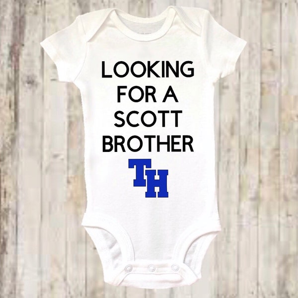 TV Inspired Baby Bodysuit, Looking For A Scott Brother, Baby Shirt, Kids Shirt, Toddler T-Shirt