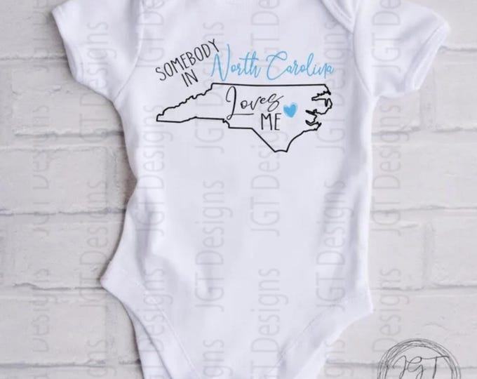 Somebody in North Carolina Loves Me Baby Onesie® Bodysuit