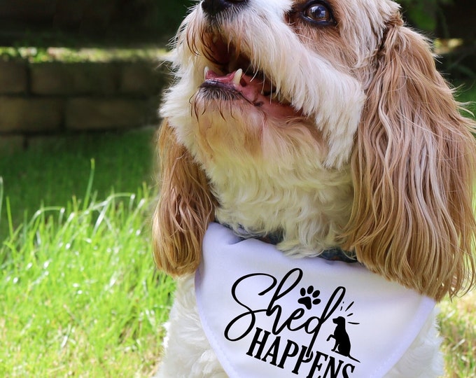 Pet Bandana, Shed Happens, Dog Scarf, Funny Dog Accessories