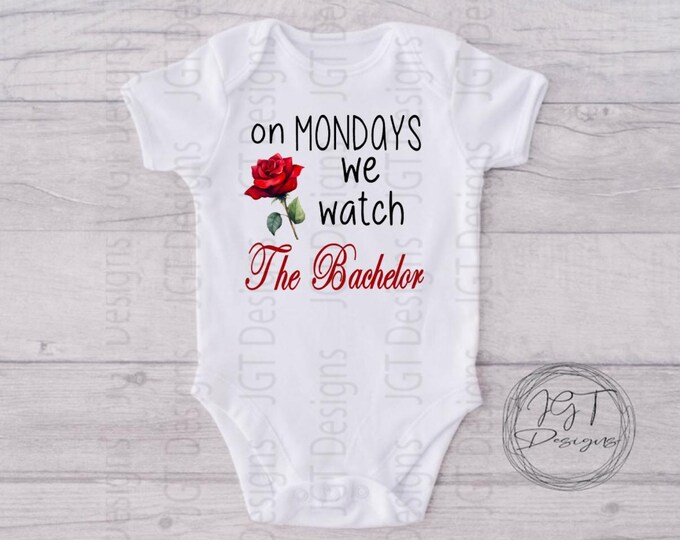 On Monday's We Watch The Bachelor Baby Onesie® Bodysuit - Bachelor TV Inspired