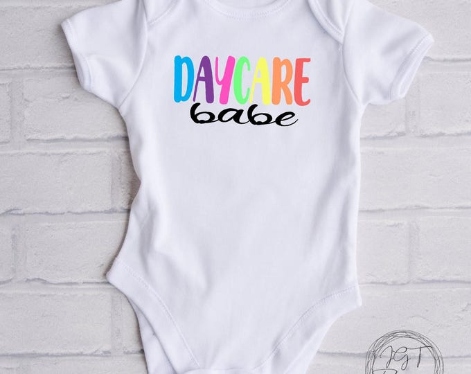 Daycare Baby Onesie® Bodysuit -  DayCare Babe -  Back to School -