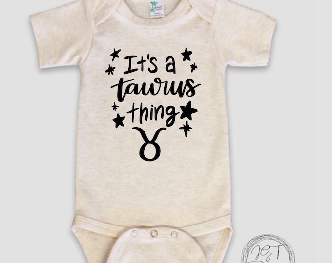 Taurus Zodiac Baby Onesie® Bodysuit -  It’s A Taurus Thing -  Retro
