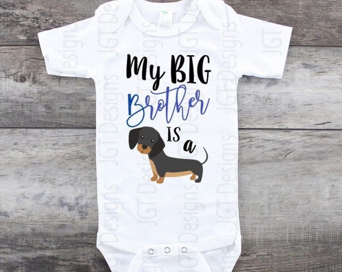 My Big Brother Is a Dachshund Dog Baby Onesie® Bodysuit