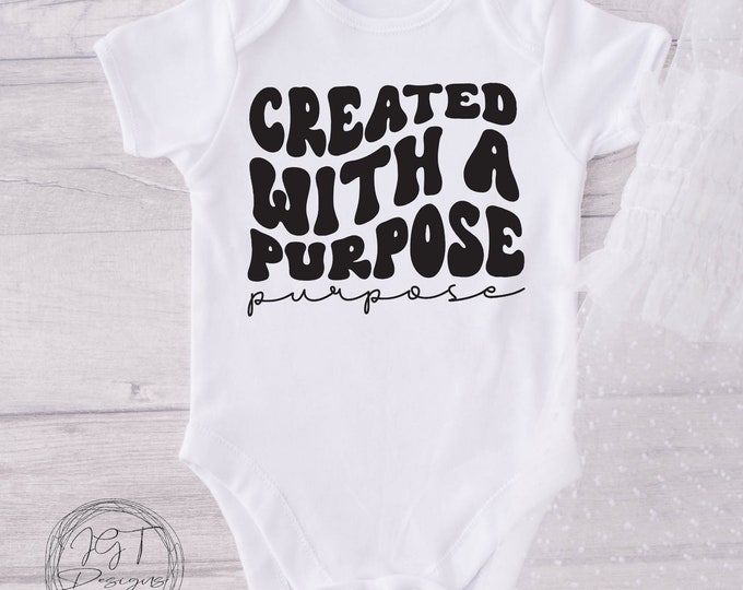 Religious Baby Onesie® Bodysuit -  Created With A Purpose -  Religious Tshirt -