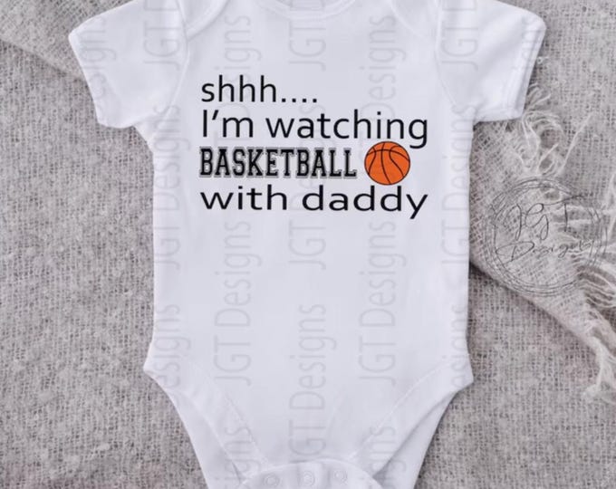 Shhh I'm Watching Basketball With Daddy Baby Onesie® Bodysuit