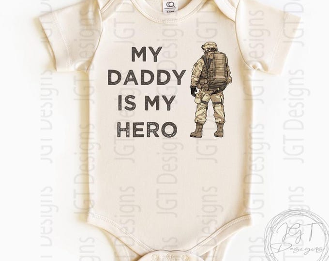 Daddy Is My Hero - Military Baby Onesie® Bodysuit