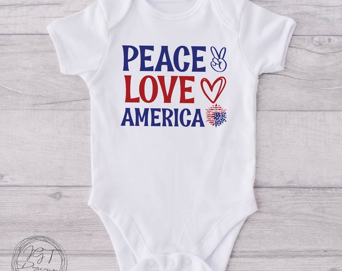 July 4th Baby Onesie® Bodysuit -  Peace Love America -  USA -   -