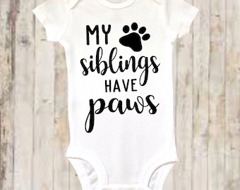 My Siblings Have Paws Dog  Baby Onesie® Bodysuit