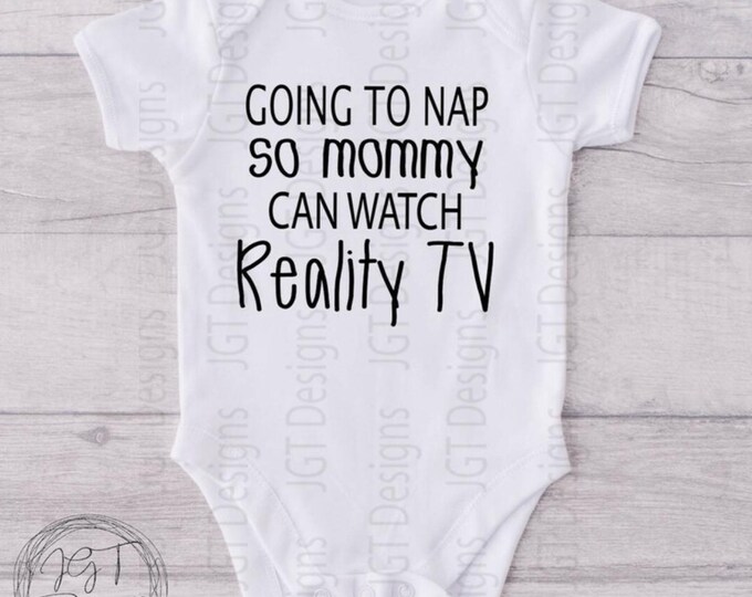 Funny Baby Onesie® Bodysuit -  TV Inspired -  Reality TV -