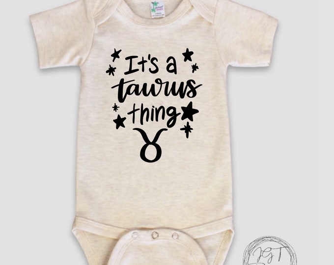 Taurus Zodiac Baby Onesie® Bodysuit -  It’s A Taurus Thing -  Retro