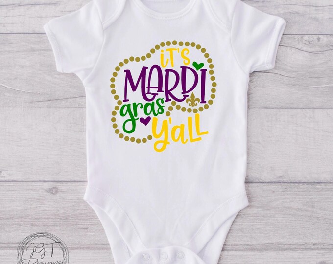 Mardi Gras Baby Onesie® Bodysuit -  It’s Mardi Gras Y’all Mardi Gras