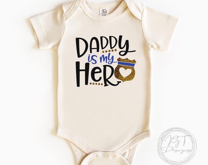 Daddy Is My Hero Baby Onesie® Bodysuit -  Police Officer