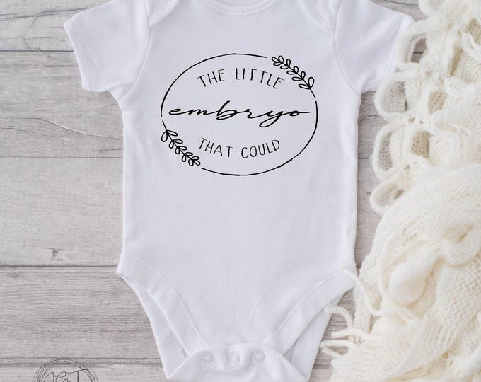 IVF Baby Onesie® Bodysuit -  The Little Embryo That Could -  Rainbow Miracle Baby
