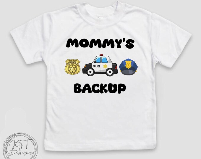 Mommy’s Backup Police -   -