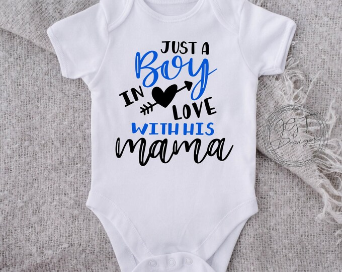 Baby Onesie® Bodysuit -  Just A Boy In Love With His Mama -