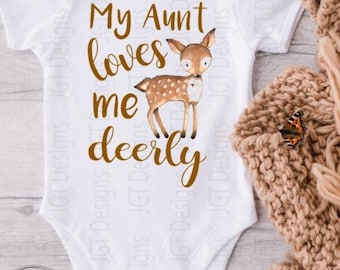 My Aunt Loves Me Deerly Funny Baby Onesie® Bodysuit
