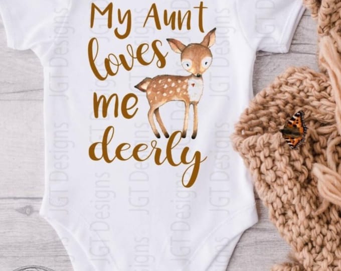 My Aunt Loves Me Deerly Funny Baby Onesie® Bodysuit