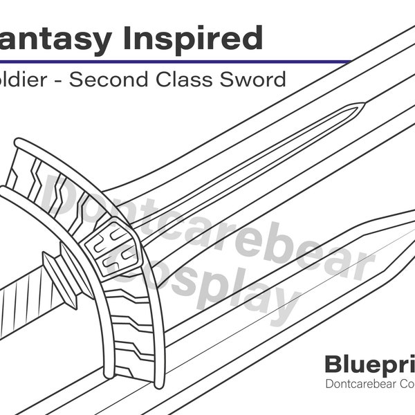 Fantasy Inspired - Second Class - SOLDIER Sword - Blueprint - PDF - Digital Download