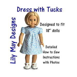 Dress with Tucks Sewing Pattern designed to fit 18 inch dolls such as Our Generation Dolls and similar
