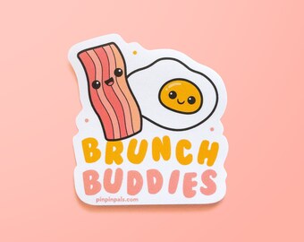 Brunch Buddy - Breakfast - Bacon Egg - Vinyl Sticker - Cute Sticker - Waterproof Sticker - Food Sticker - Foodie Sticker