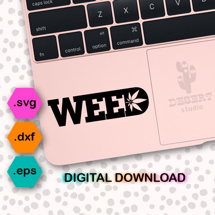 40 Sale Weed Vector Cutting File Hash Eps Svg Dxf For Etsy