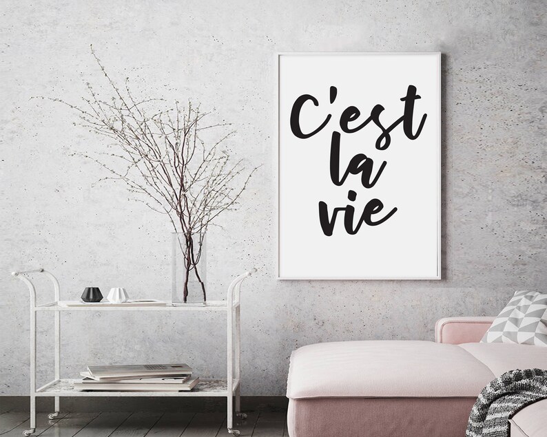 C'est La Vie Print Cest La Vie Wall Art French Quote Etsy