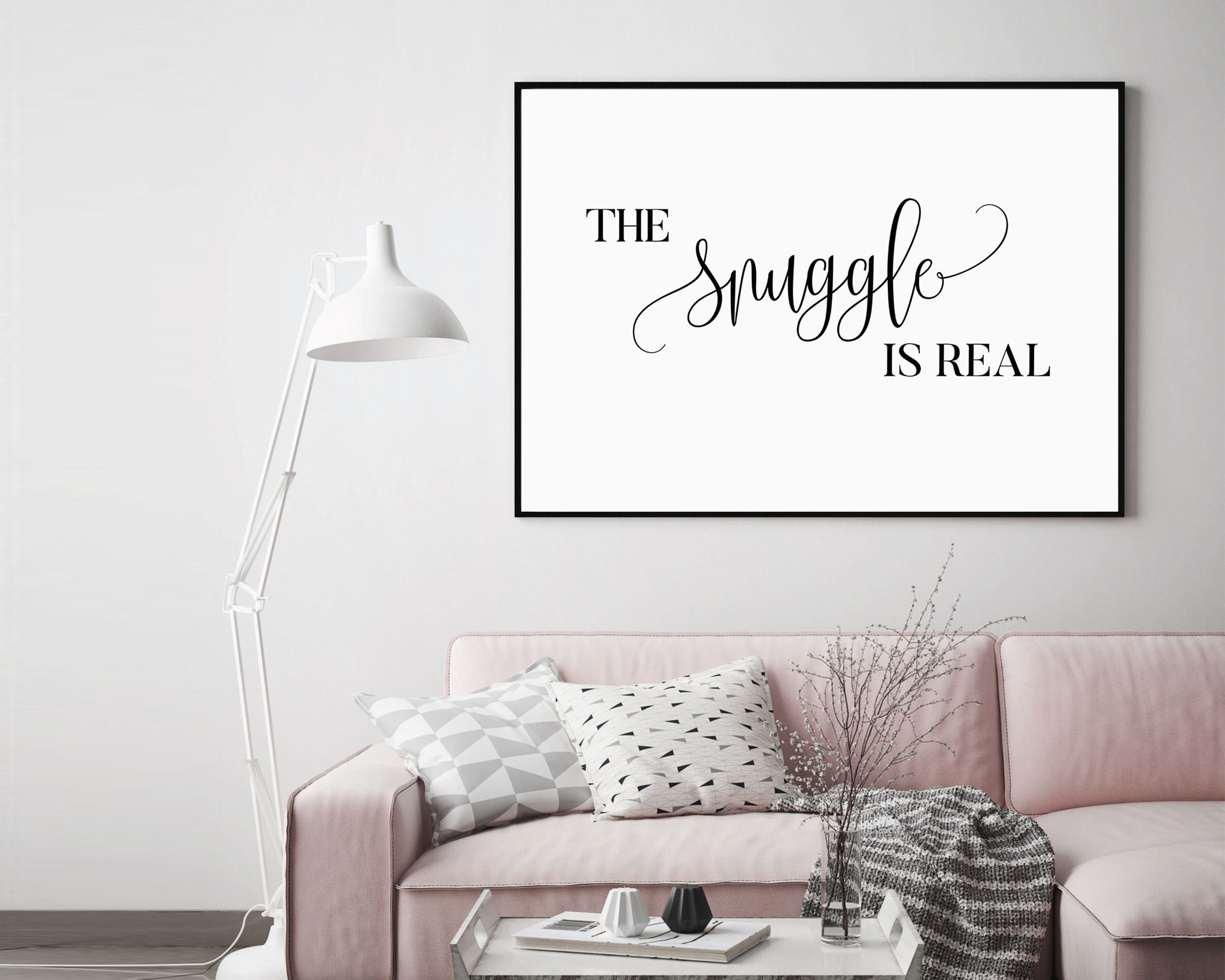 The Snuggle Is Real Printable The Snuggle Is Real Sign Etsy