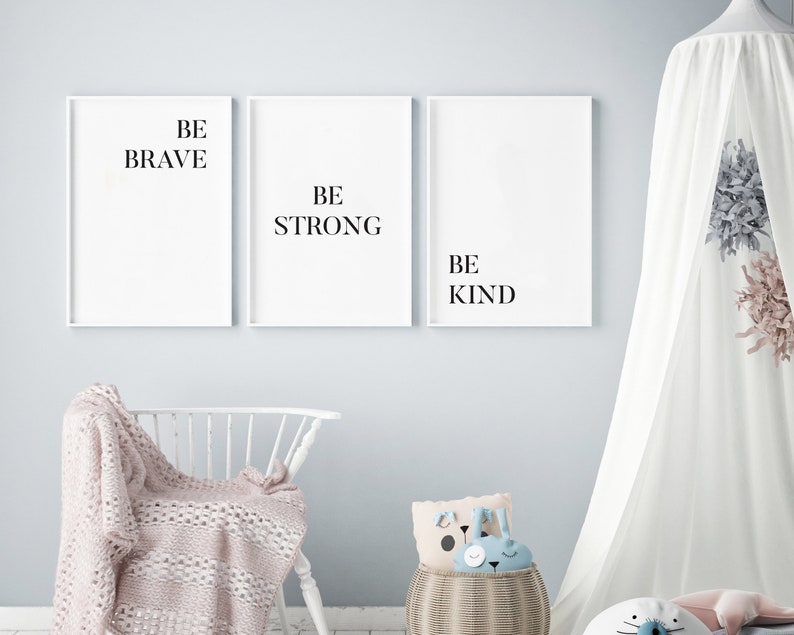 Be Brave Be Strong Be Kind Print Be Brave Be Strong Be Kind Printable Be Brave Be Strong Be Kind Poster Black White Set Of 3 Prints