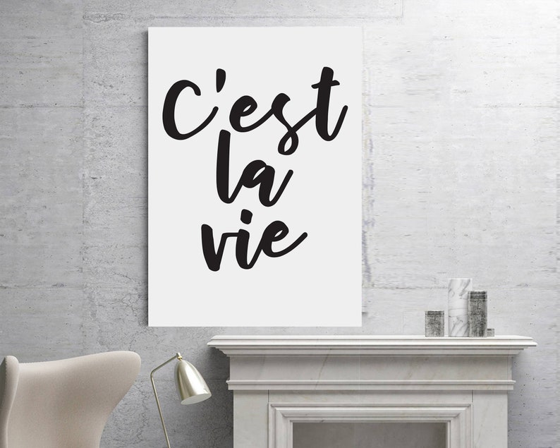 C'est La Vie Print Cest La Vie Wall Art French Quote Etsy