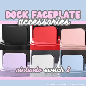 NS2 Dock Faceplate/Cover I Nintendo Switch 2 Optional Colours