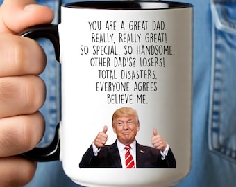 Trump Dad Gift Mug: Funny Fathers Day Coffee Cup