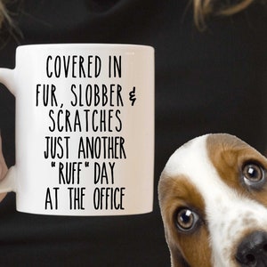 Dog Sitter Dog Walker Mug Dog Coffee Cup for Pet Sitter Gifts Thank You Gift for Her for Him Funny Present Ruff Day at the Office image 1