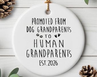 First Christmas grandparents Ornament, Promoted to Grandparents Pregnancy Announcement, New Baby, from Dog to Human Grandparents