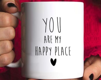 Boyfriend Gift for Him, Anniversary Gifts, Husband Mug Wife Gift Girlfriend Gift for Men or Gift for Her You are my Happy Place