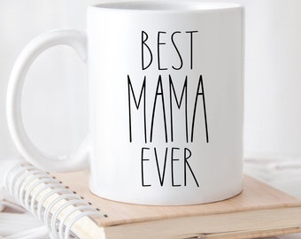 Mama Mug Best Mama Ever Gift for Mom, Mother's Day Gift Coffee Mug Mom Birthday Present