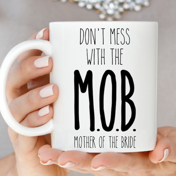 Mother of the Bride Mug Gift from Bride Thank You Wedding Shower Gifts Coffee Cup Mother In Law Gifts MOB