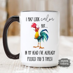I May Look Calm Mug, Funny Rooster Coffee Mug, Boss Mug, Coworker Gift, Funny Mom Gift, Sarcastic Gift, Women Mug Gifts, Pecked You