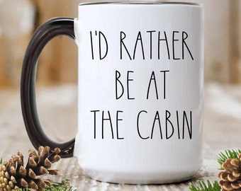 Cabin Mug, Funny Coffee Cup, Cabin Life Decor, Gift for Friend