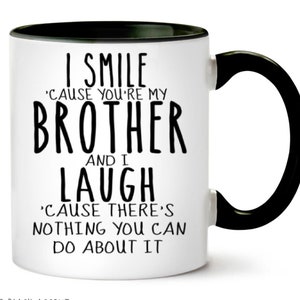 Brother Mug, Brother Gifts, Funny Brother Mug, Gag Gifts for Brothers Birthday Present