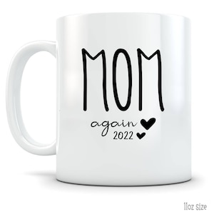Mom Again Pregnancy Mug Mother Gift for Mom to be Mommy Gift Baby Shower New Parent Gift Mom Est  for New Baby coming coffee cup