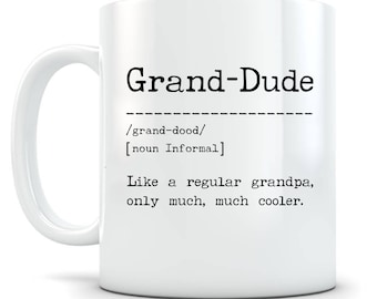 Gift for Grandpa Birthday Mug Fathers Day Gifts for Grandpa, Cool Grandpa Funny Grandpa Gifts, Gift for Grandfather Coffee Cup Grand-Dude