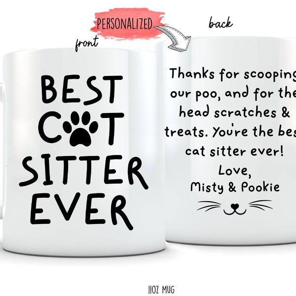 Personalized Cat Sitter Mug, Funny Thank You Gift From the Cats, Best Cat Sitter Ever, Appreciation Gift, Christmas Gift Idea for Cat Sitter