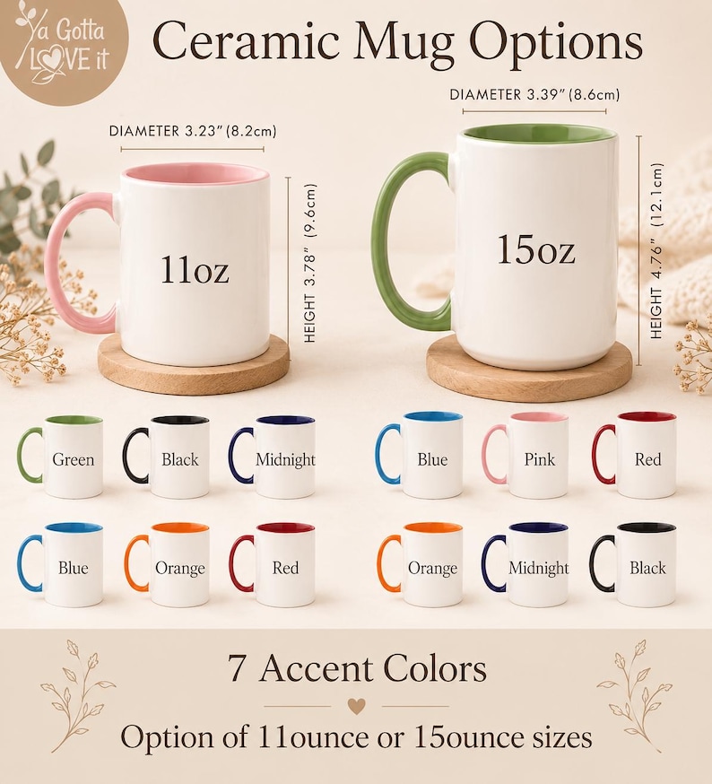 May include: Two white ceramic mugs with colored interiors and handles, labeled 11oz and 15oz. The 11oz mug has a 3.23 inch diameter and 3.78 inch height. The 15oz mug has a 3.39 inch diameter and 4.76 inch height. Twelve smaller mugs show 7 accent colors.