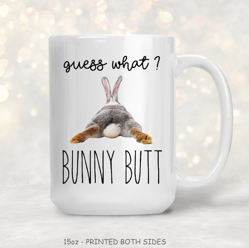 cute bunny gifts,bunny mug,rabbit mug,rabbit lover,bunny lover,bunny gifts for him,don't worry be happy,funny bunny gift,funny mug,	motivational gift,mental health gift,cheer up gift,bunny butt