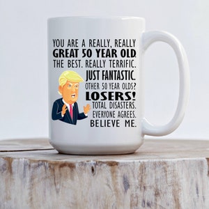 Trump Gift mug, 50th Birthday Gift Mug for Women, 50th Birthday Gift for Men Coffee Cup, Turning 50, Fifty af, Trump mug, Funny Birthday Mug image 6