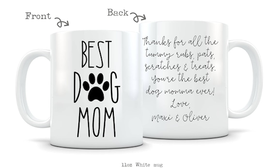 Personalized Dog Mug, Gift For Dog Mom, Best Dog Mom Coffee Mug, Dog Mom Custom Mug, Dog Gifts For Owners
