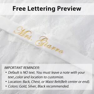 May include: A white satin sash featuring the gold cursive text Mrs. Giarro, placed diagonally across a white lace fabric. The image includes the text Free Lettering Preview and an important reminder regarding customization options for text, color, and location.
