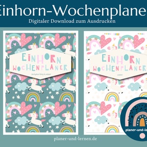 May include: Two printable weekly planner covers featuring a unicorn, rainbow, and heart pattern. The first cover has a teal background and the second cover has a white background. Both covers include the text "Einhorn Wochenplaner".