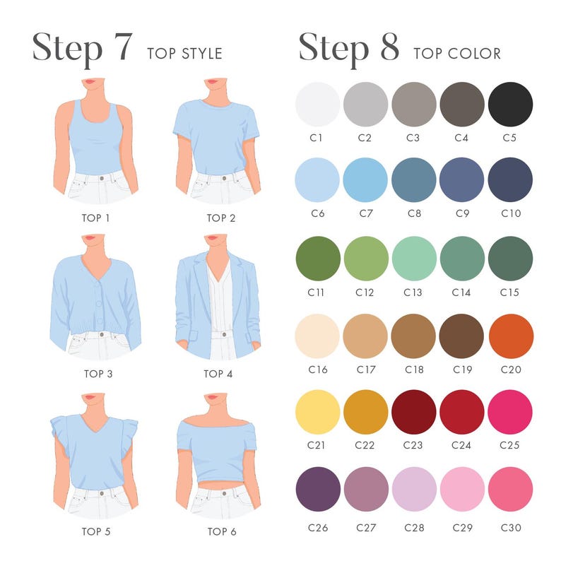 May include: A graphic illustrating six top styles and a color palette with thirty color swatches. The text reads "Step 7 TOP STYLE" and "Step 8 TOP COLOR". The top styles include a tank top, t-shirt, cardigan, blazer, ruffled top, and off-the-shoulder top.