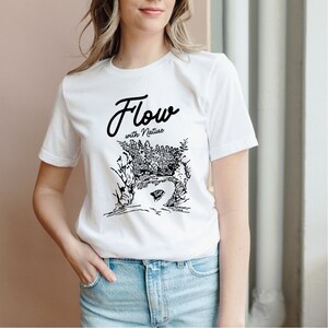 Flow with Nature Shirt,Vacation Shirt,Camping Shirt,Hiking Shirt,Nature Lover Shirt,Adventure Lover Shirt,Wanderlust Shirt,Travel gift